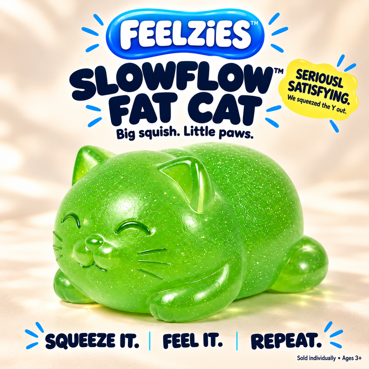 Feelzies Slow Flow™ Fat Cat — SERIOUSL SATISFYING